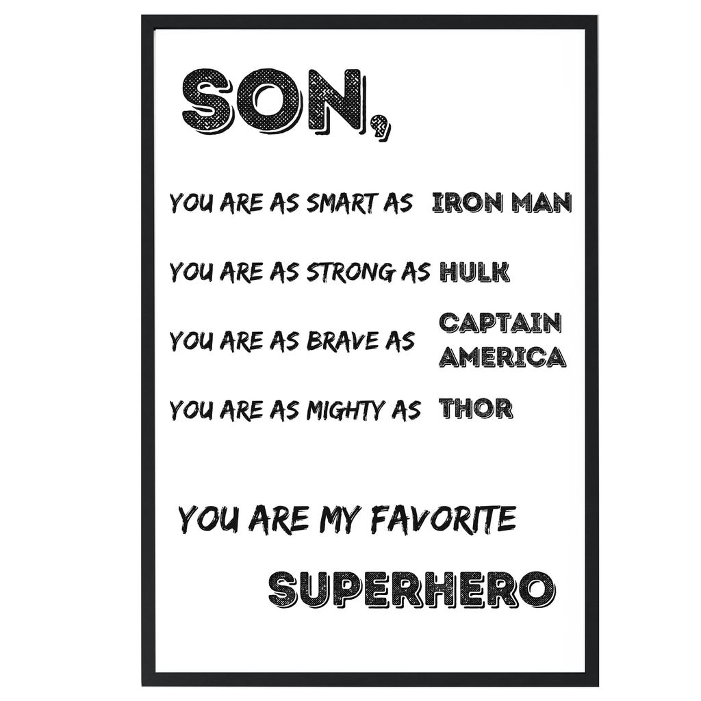 "Son-You Are My Favorite Superhero" Dấu hiệu nghệ thuật treo tường truyền cảm hứng 11x17 in Poster i