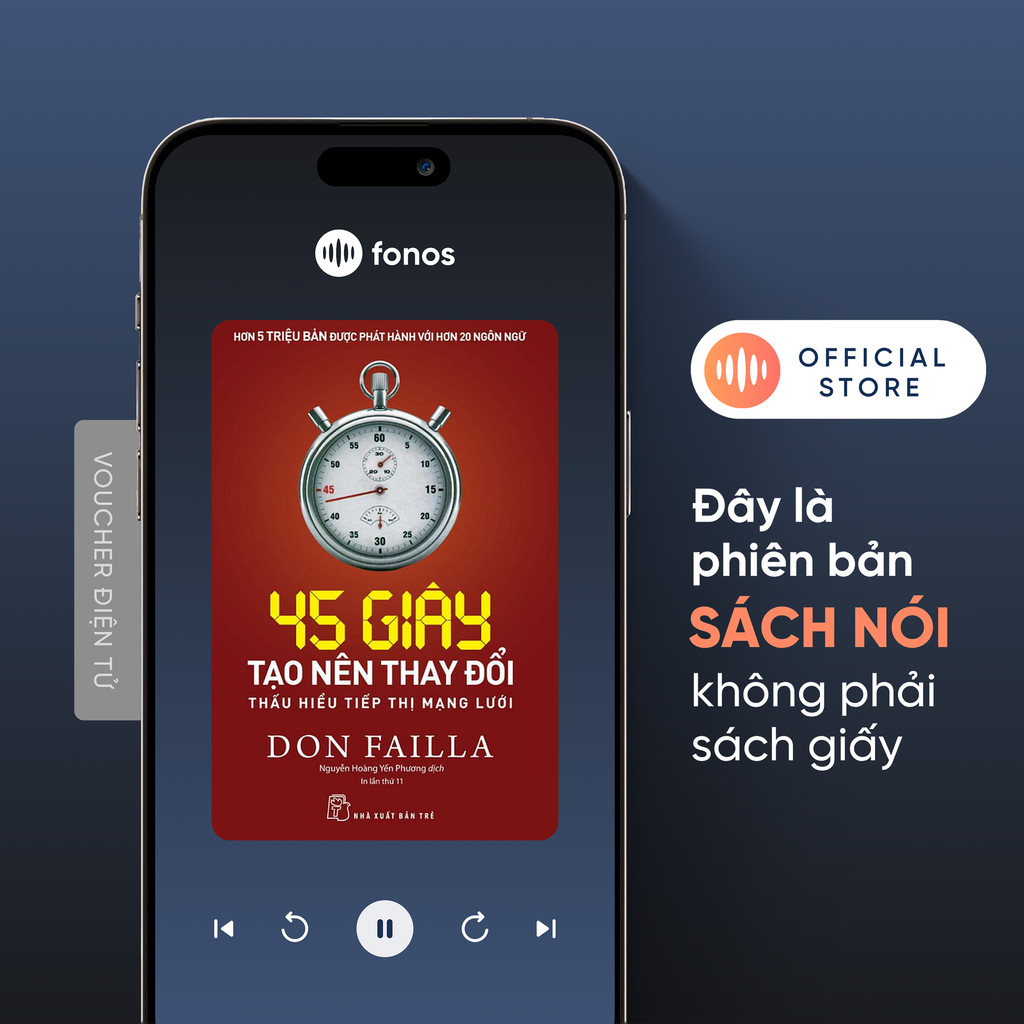 Sách Nói Fonos: 45 Giây Tạo Nên Thay Đổi