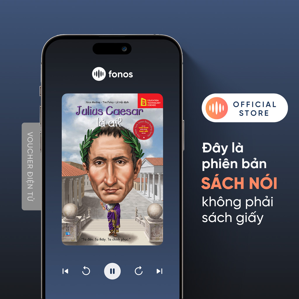 Sách nói Fonos: Chân Dung Những Người Thay Đổi Thế Giới: Julius Caesar Là Ai?