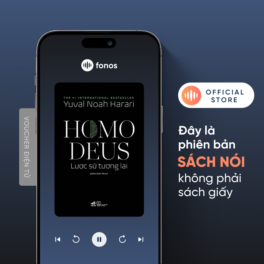 Sách Nói Fonos: Homo Deus: Lược Sử Tương Lai