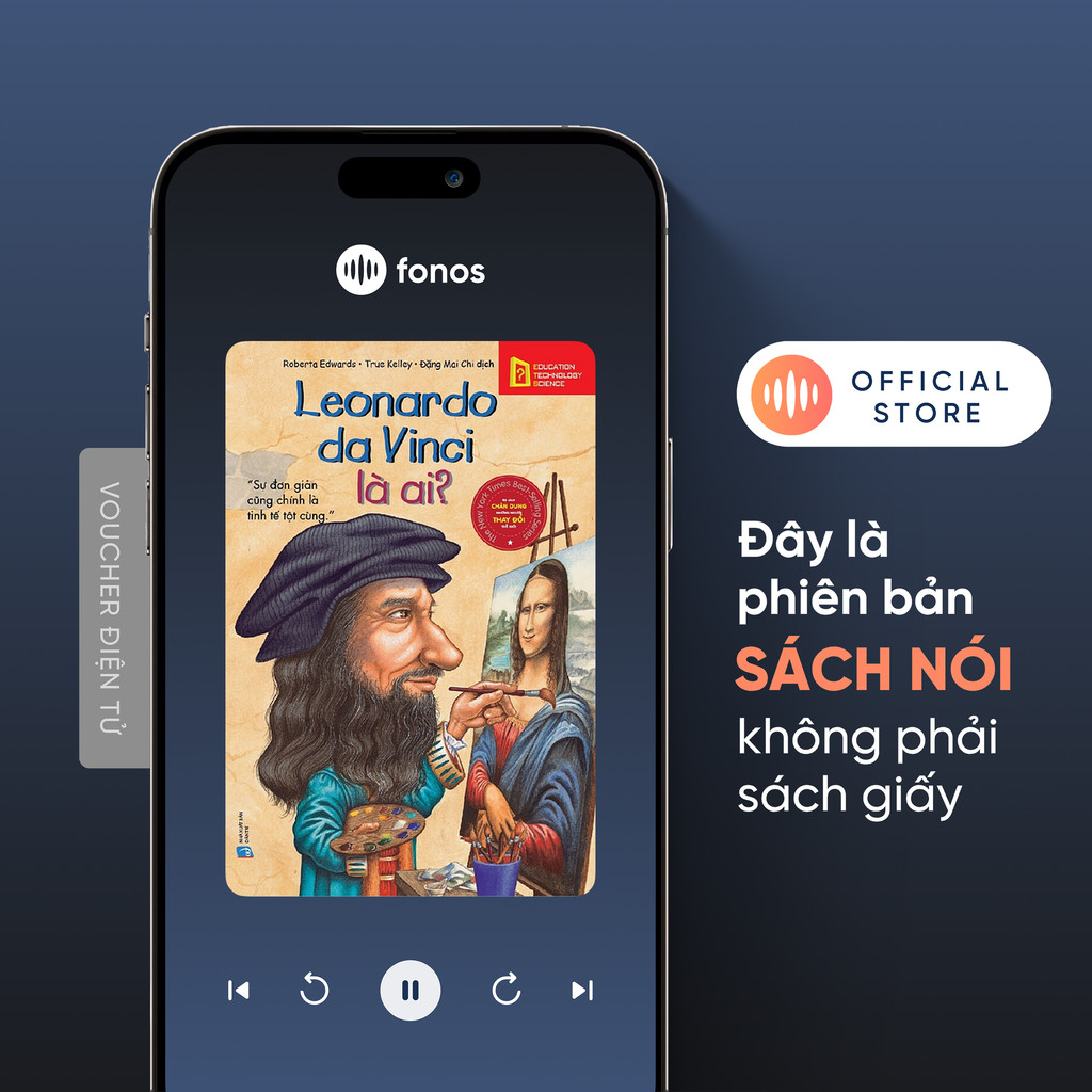 Sách nói Fonos: Chân Dung Những Người Thay Đổi Thế Giới: Leonardo da Vinci Là Ai?