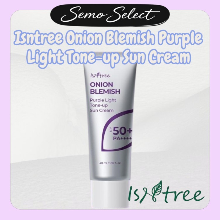 ISNTREE DAISO [Isntree] Kem chống nắng Onion Blemish Purple Light Tone-up 40ml 50 + PA + + + +