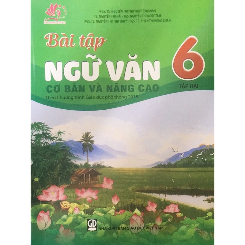 Sách - (2 Tập) Bài Tập Ngữ Văn Lớp 6 Cơ Bản Và Nâng Cao (Theo Chương Trình Giáo Dục Phổ Thông Năm 2018)
