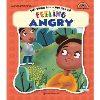 Sách - giỏi tiếng anh - vui ứng xử feeling angry - mcbooks