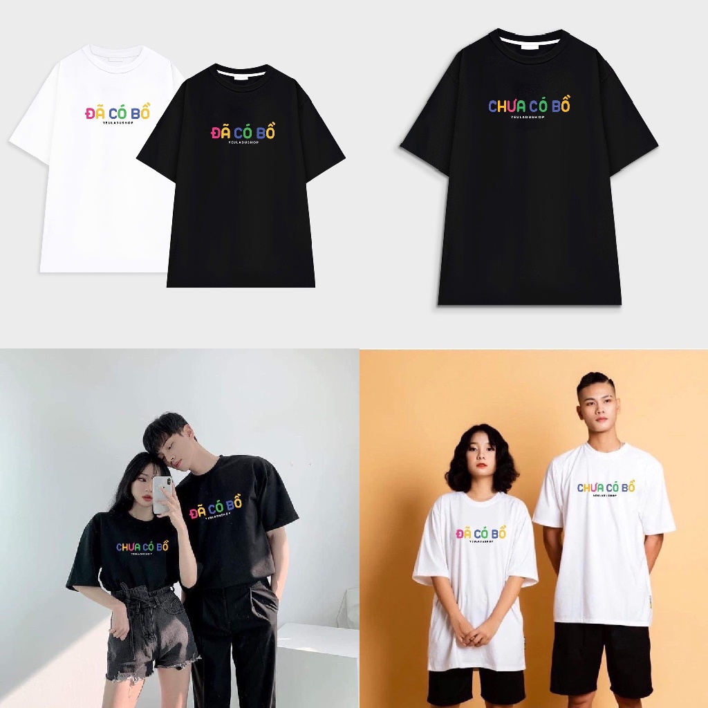 Áo thun tay ngắn ĐÃ CÓ BỒ CHƯA CÓ BỒ unisex áo đôi nam nữ - đủ size giá rẻ