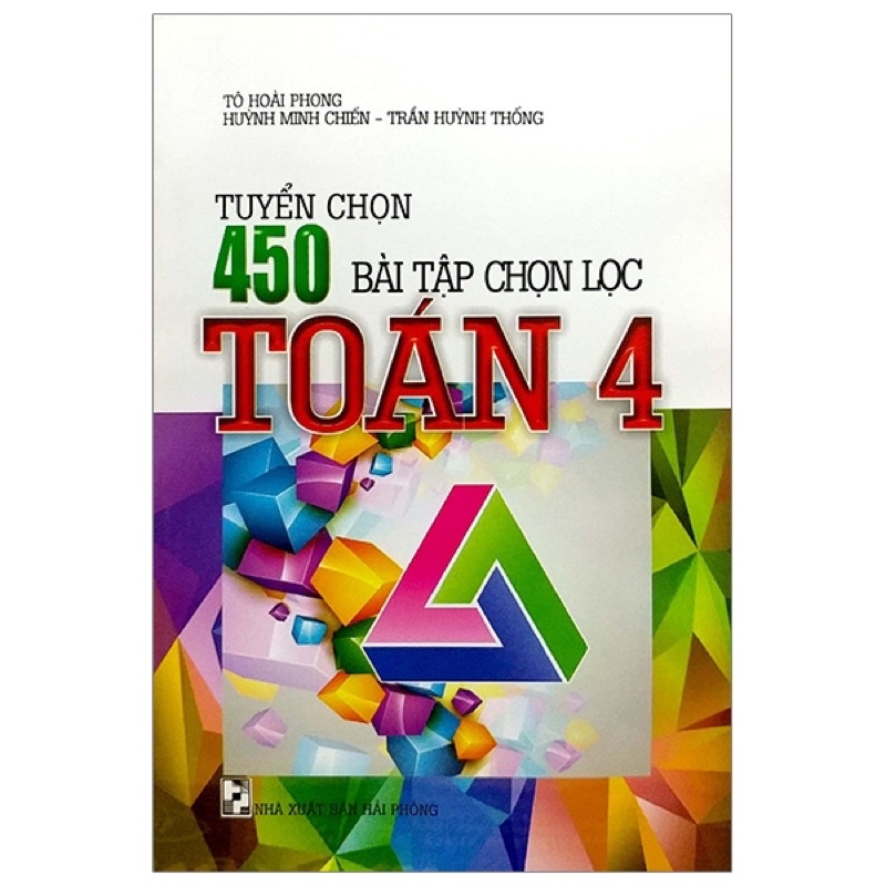 Sách - Tuyển Chọn 450 Bài Tập Chọn Lọc Toán 4
