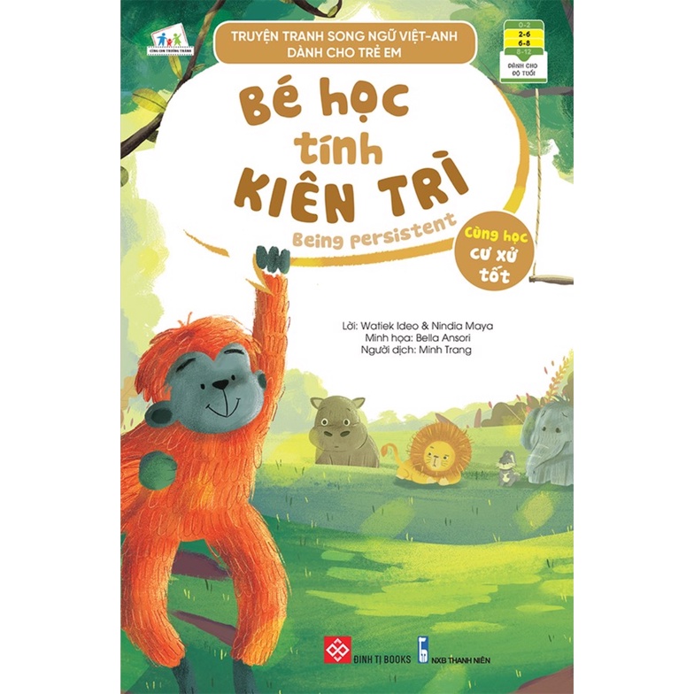 Truyện tranh song ngữ Việt-Anh dành cho trẻ em - Cùng học cư xử tốt- Bé học tính kiên trì