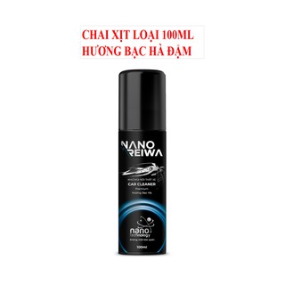Mua 2 tặng 1] dung dịch diệt khuẩn, khử mùi ô tô nano reiwa chai xịt 100ml - mùi hương quế