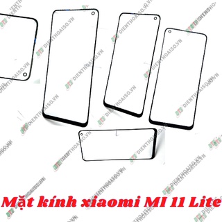 Kính thay cho máy XM mi 11 lite