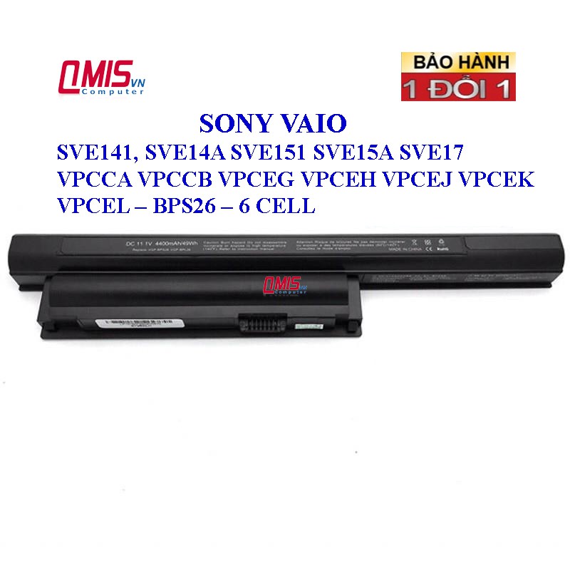 Pin laptop Sony Vaio VAIO SVE141 SVE14A SVE151 SVE15A SVE17 VPCCA VPCCB VPCEG VPCEH VPCEJ VPCEK VPCEL – BPS26 – 6 CELL