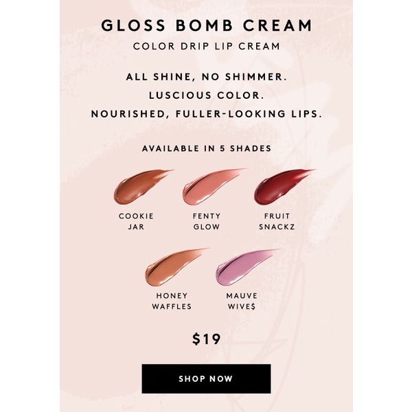 FENTY BEAUTY by Rihanna  Son bóng Gloss Bomb Cream Color Drip Lip Cream