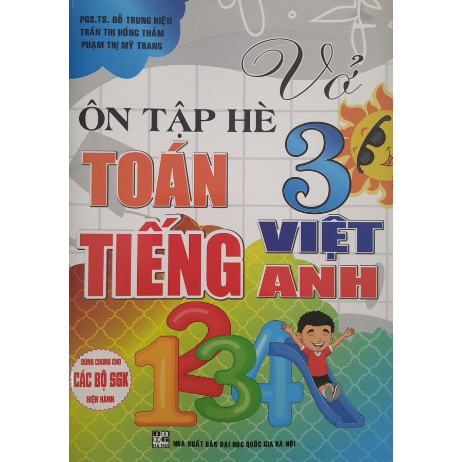 Sách - Vở ôn hè Toán - Tiếng Anh - Tiếng Việt lớp 3 (Biên soạn theo chương trình GDPT mới)