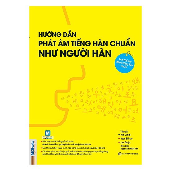 Sách Hướng Dẫn Phát Âm Tiếng Hàn Chuẩn Như Người Hàn Quốc