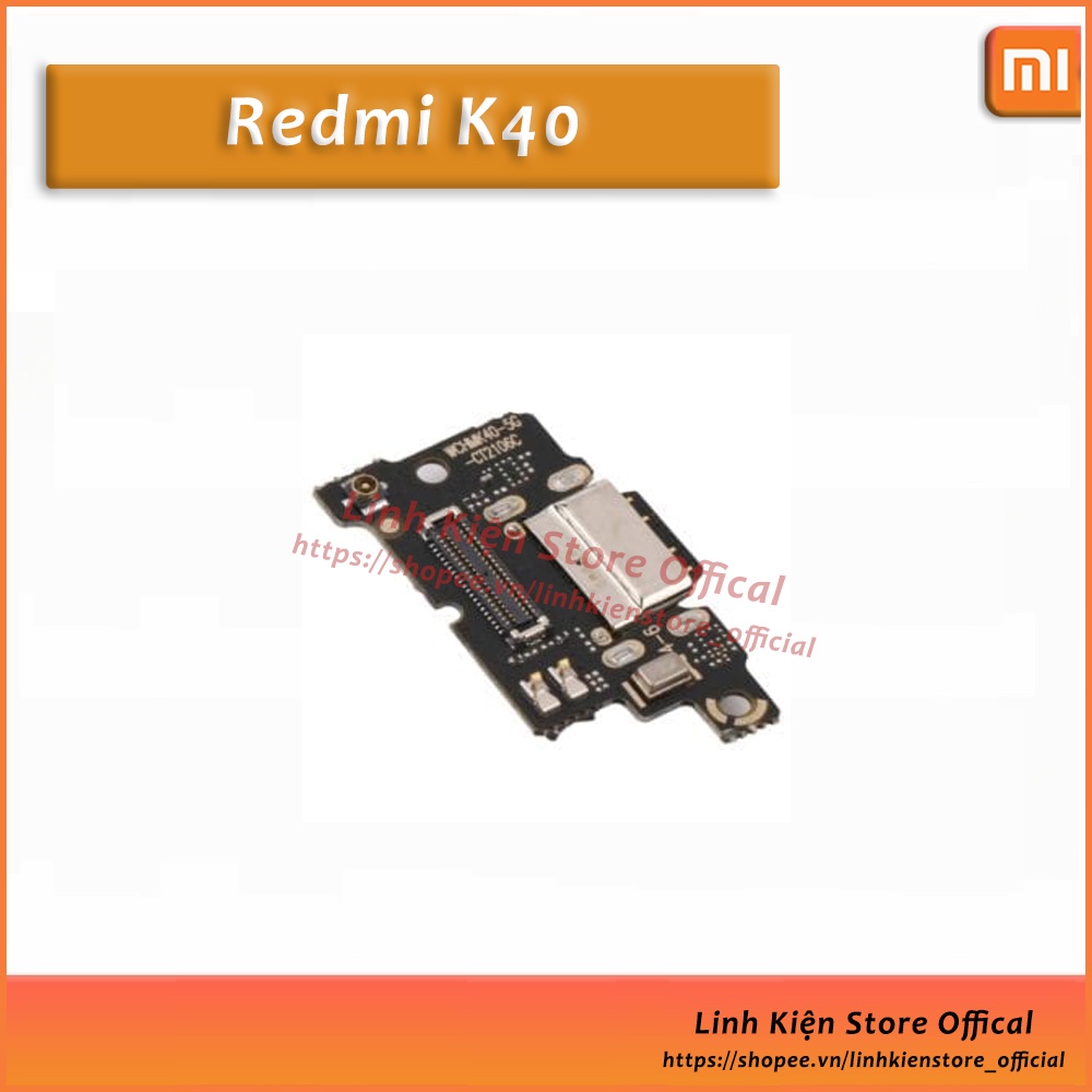 Mạch sạc Xiaomi - Redmi K20 / K30 / K40 .. thay thế, sửa chữa !