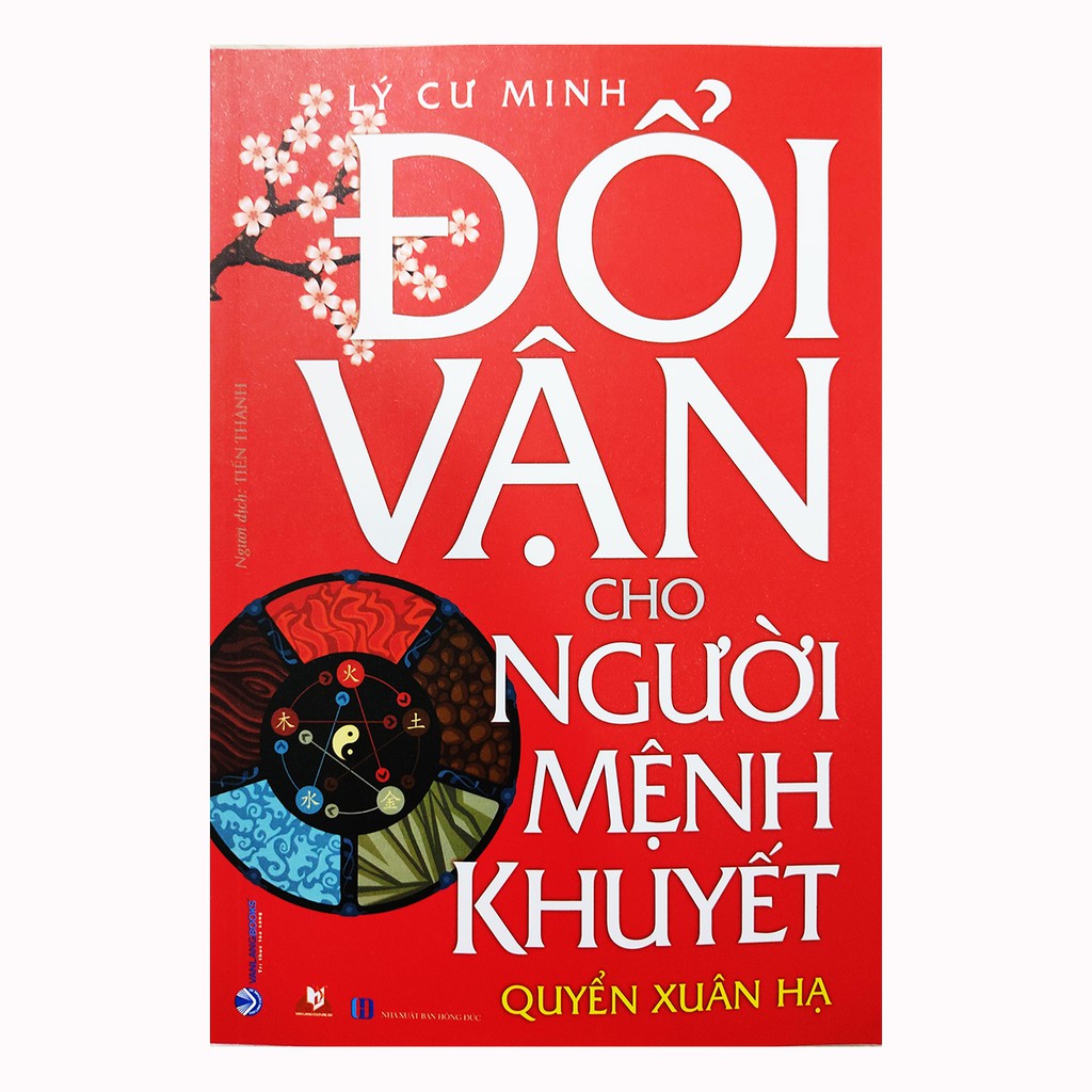 Sách - Đổi Vận Cho Người Mệnh Khuyết - Quyển Xuân Hạ (Lý Cư Minh)