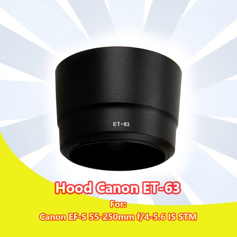 Hood ET-63 for Canon EF-S 55-250mm f/4-5.6 IS STM - et63