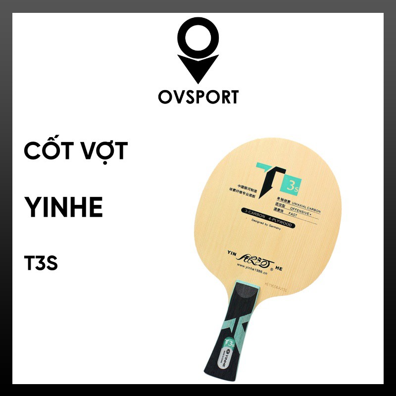 Cốt Vợt Galaxy/Yinhe T-3s OFF+ Chống Trầy Xước