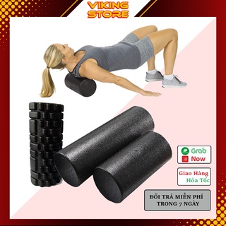 Foam lăn tập yoga , con lăn massage xốp EPP