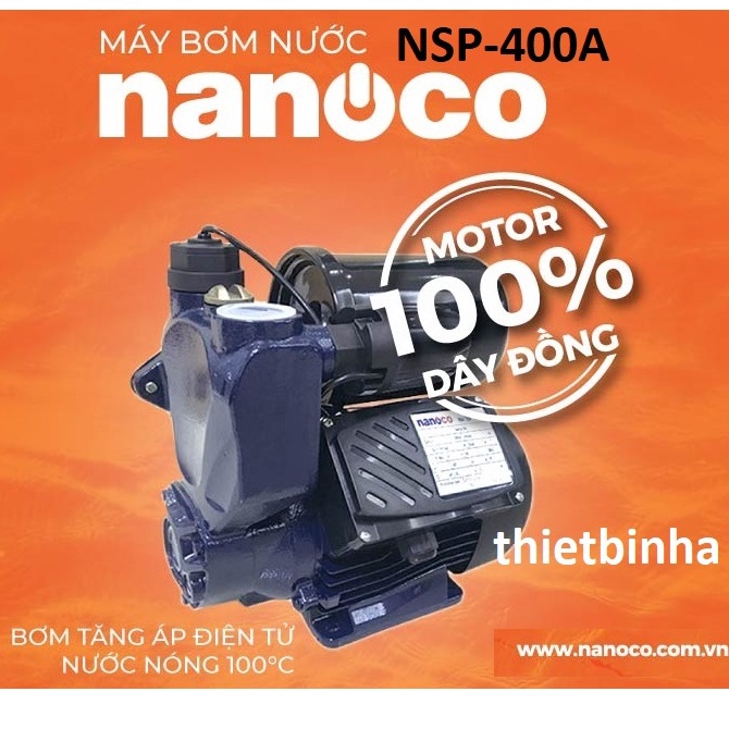 Máy bơm tăng áp Nanoco NSP-400A, chịu nước nóng, bảo hành 2 năm