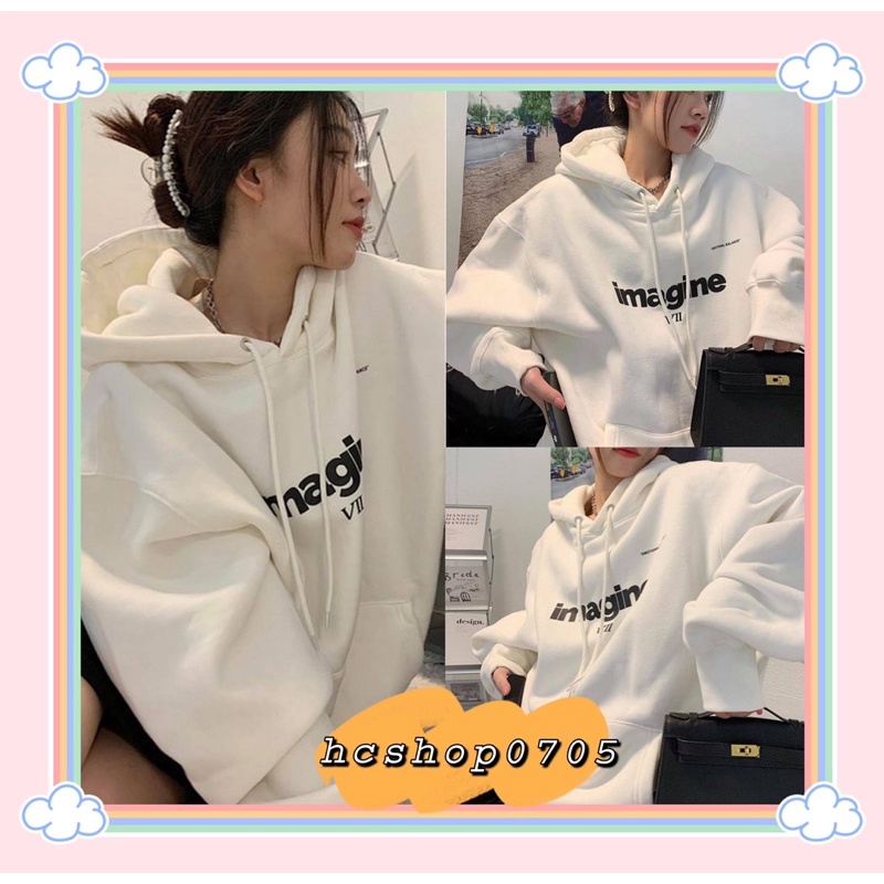 Ảnh thật/Video] Áo hoodie nỉ bông Imagine có mũ form to rộng oversize nam nữ màu trắng