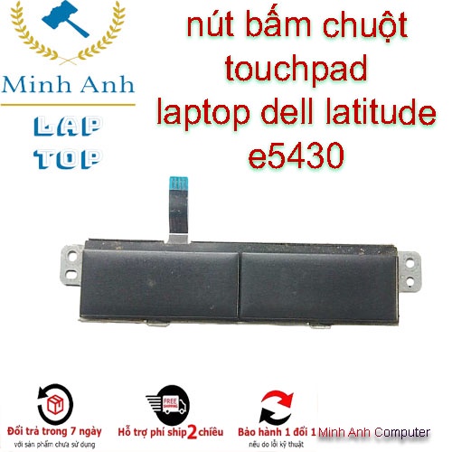 nút bấm chuột  touchpad  laptop dell latitude e5430