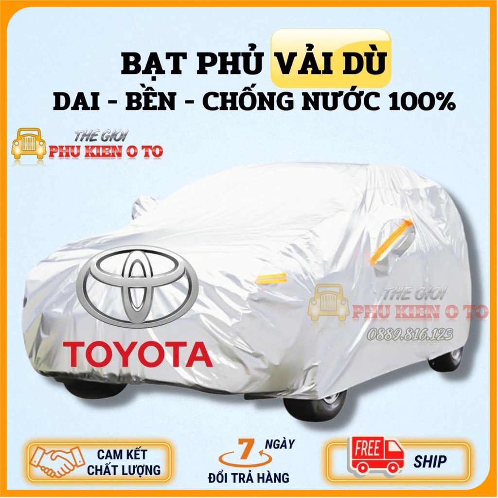 Bạt Phủ Ô Tô Vải Dù Toyota Vios, Altis, Camry, Fortuner, Innova, Yaris, Rush, Hilux, Wigo, Land Cruiser, Cross