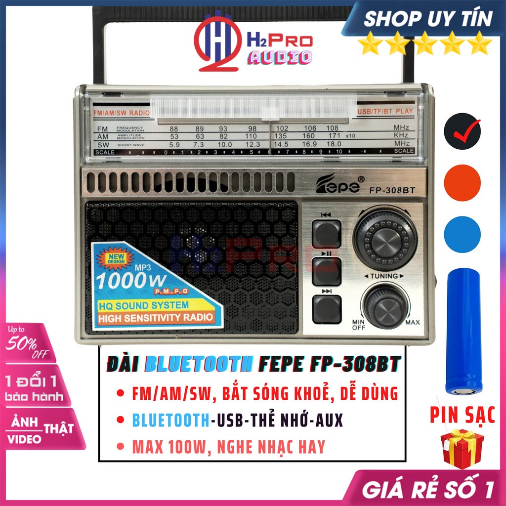 Đài Radio Fm-Am-Sw, Máy Nghe Nhạc Bluetooth Fepe Fp-308BT Cao Cấp Mp3-Usb-TF-Aux, Quà 50k Pin Sạc-H2Pro Audio