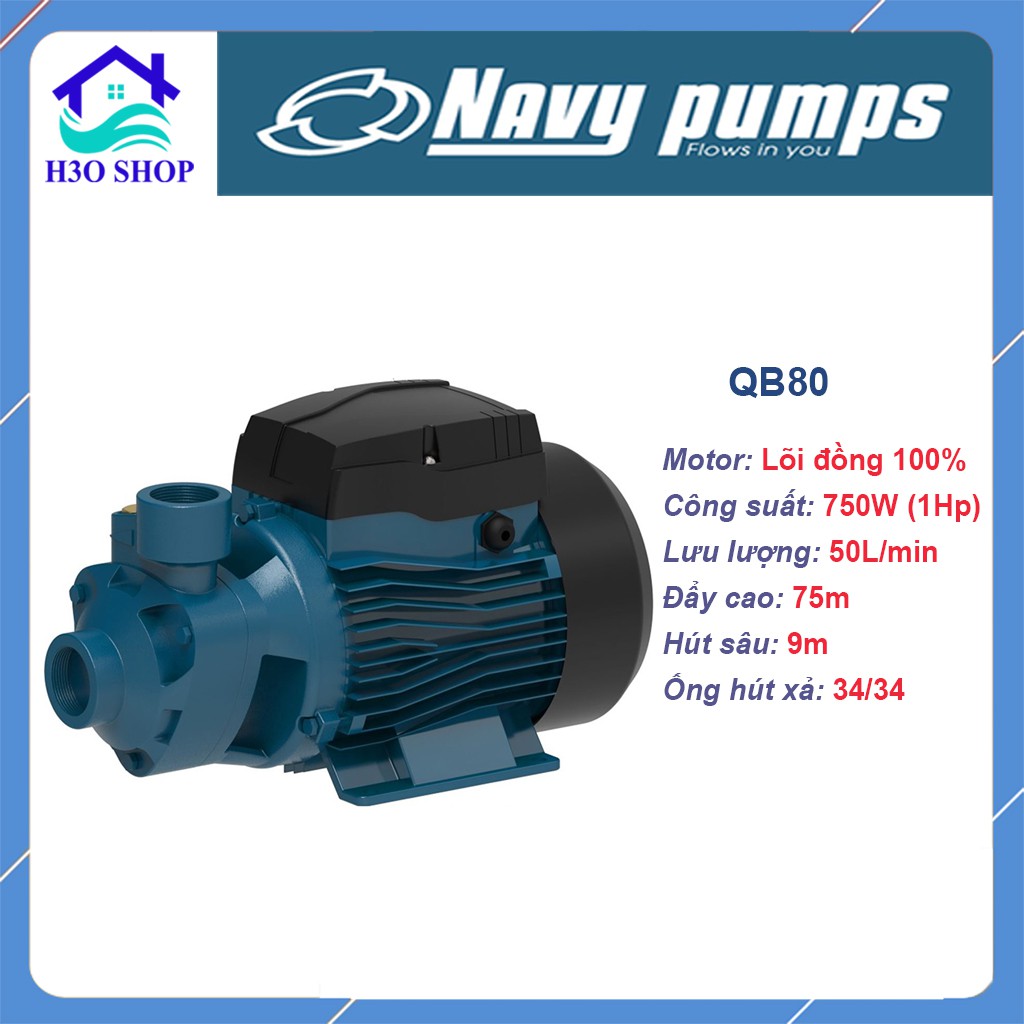 Máy bơm nước tăng áp NAVY QB80 - 750W - máy bơm nước đẩy cao nhà cao từng, đưa nước đi khoảng cách xa, máy bơm nước tưới