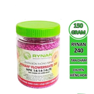 Phân Tan Chậm Thông Minh RYNAN 240 Dưỡng Cây, Kích Hoa Dùng cho Hoa Kiểng 150Gram
