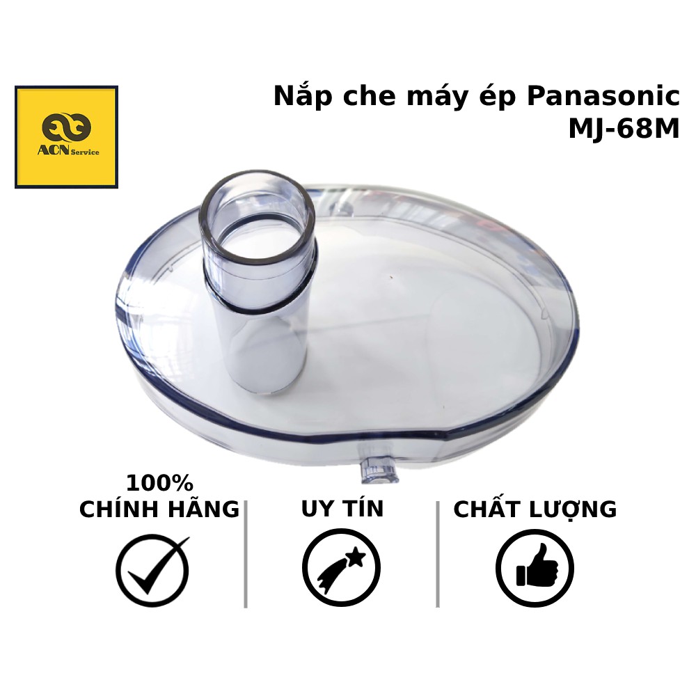 Nắp che máy ép trái cây Panasonic - MJ-68M