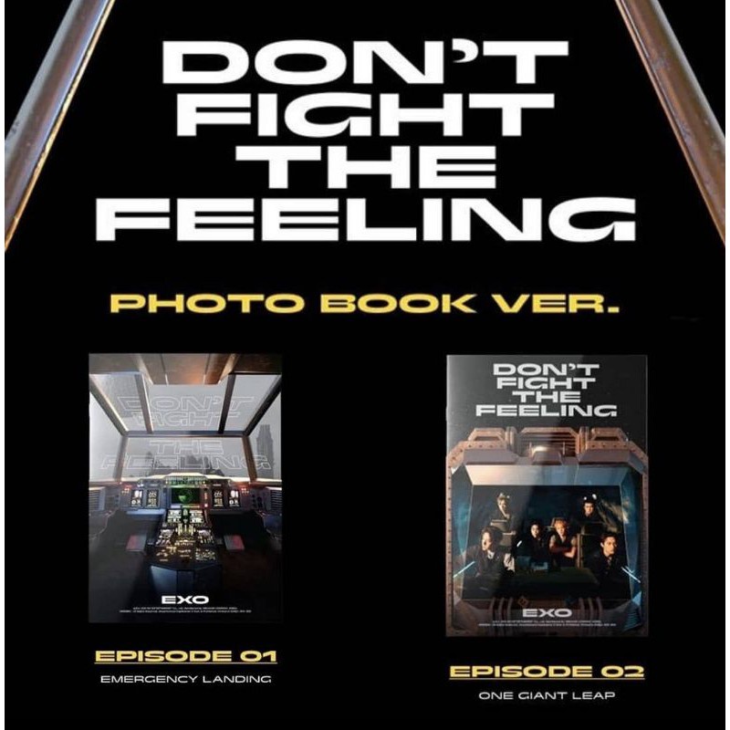[Có sẵn] EXO - DON’T FIGHT THE FEELING / SPECIAL ALBUM