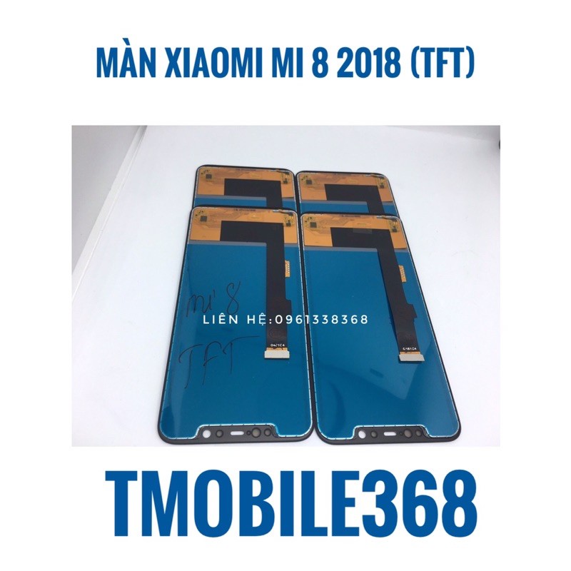 MÀN HÌNH XIAOMI MI 8 (TFT)