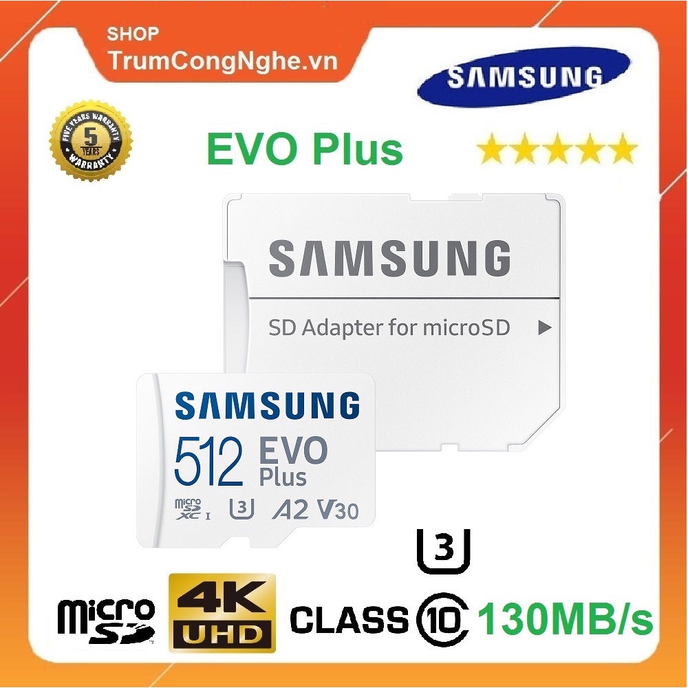 [Mã 99ELHA giảm 7% đơn 300K] Thẻ Nhớ MicroSDXC Samsung EVO Plus U3 A2 V30 512GB 130MB/s - Tốc Độ Cao