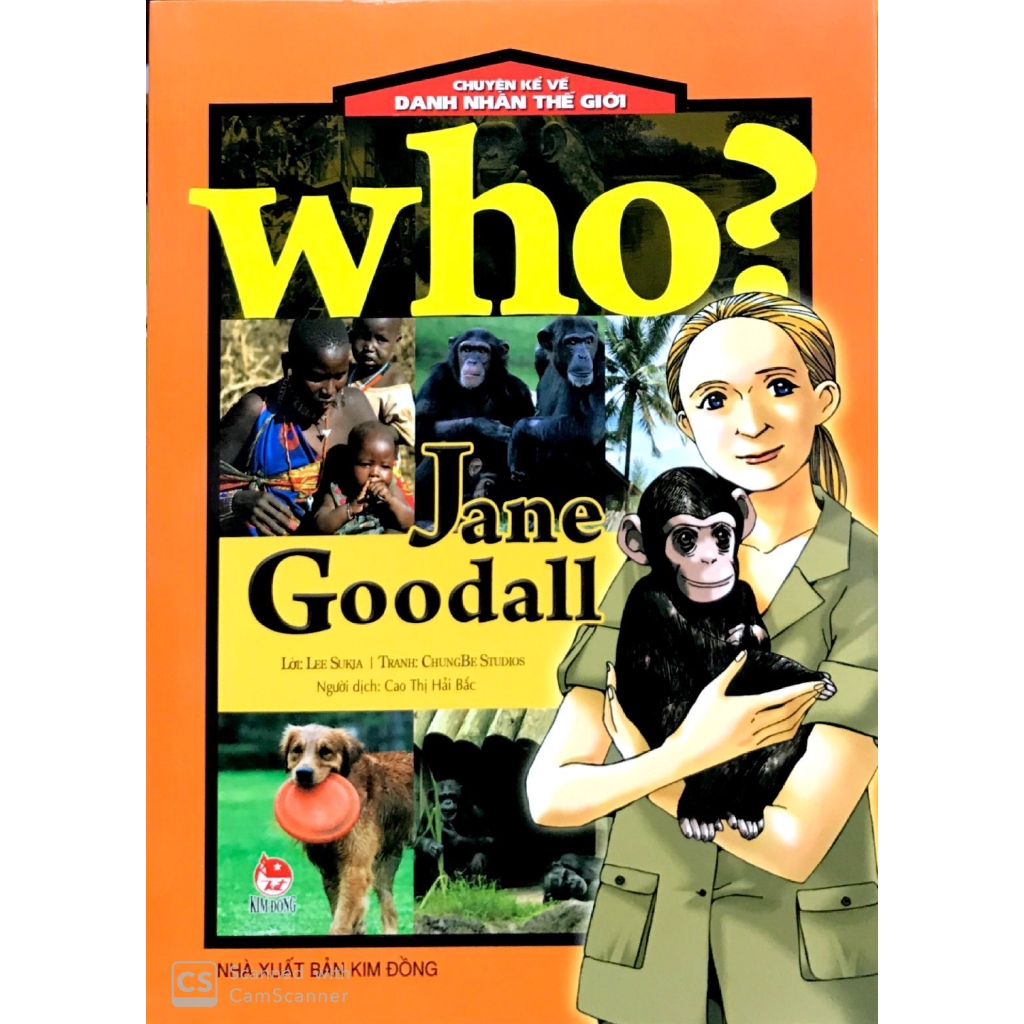Sách - Who? Chuyện Kể Về Danh Nhân Thế Giới: Jane Goodall (Tái Bản 2019)