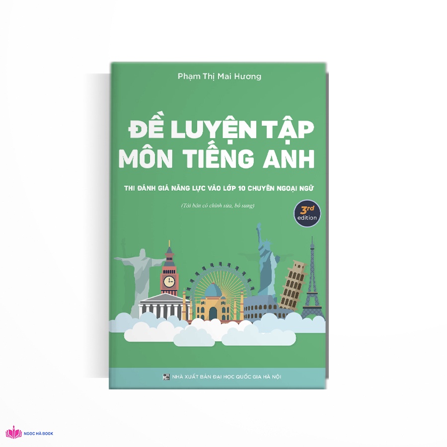 Sách Đề Luyện Tập Môn Tiếng Anh Thi Đánh Giá Năng Lực Vào 10 chuyên Ngoại Ngữ
