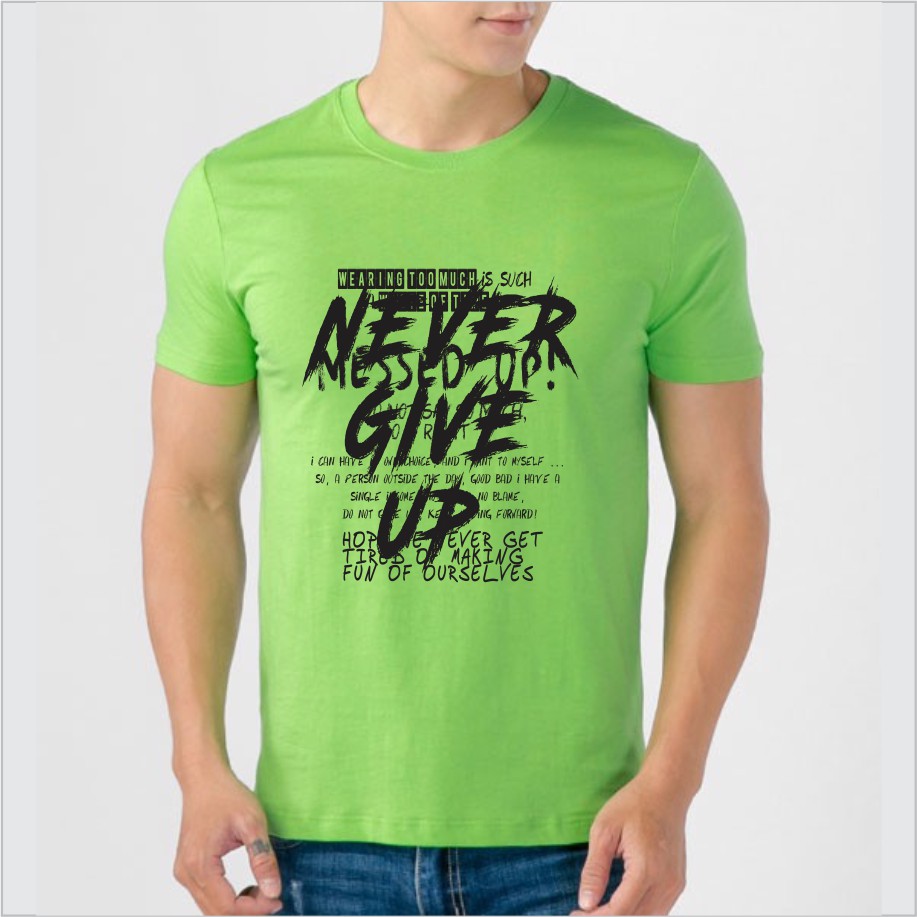 Áo Never Give Up đủ màu