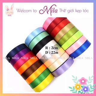 Ruy Băng Lụa Bản 2cm MILA Cuộn Dài 22m