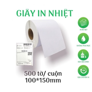 Giấy In Nhiệt A6 500 tờ 100mm*150mm. In đơn các app Shopee GHTK ...