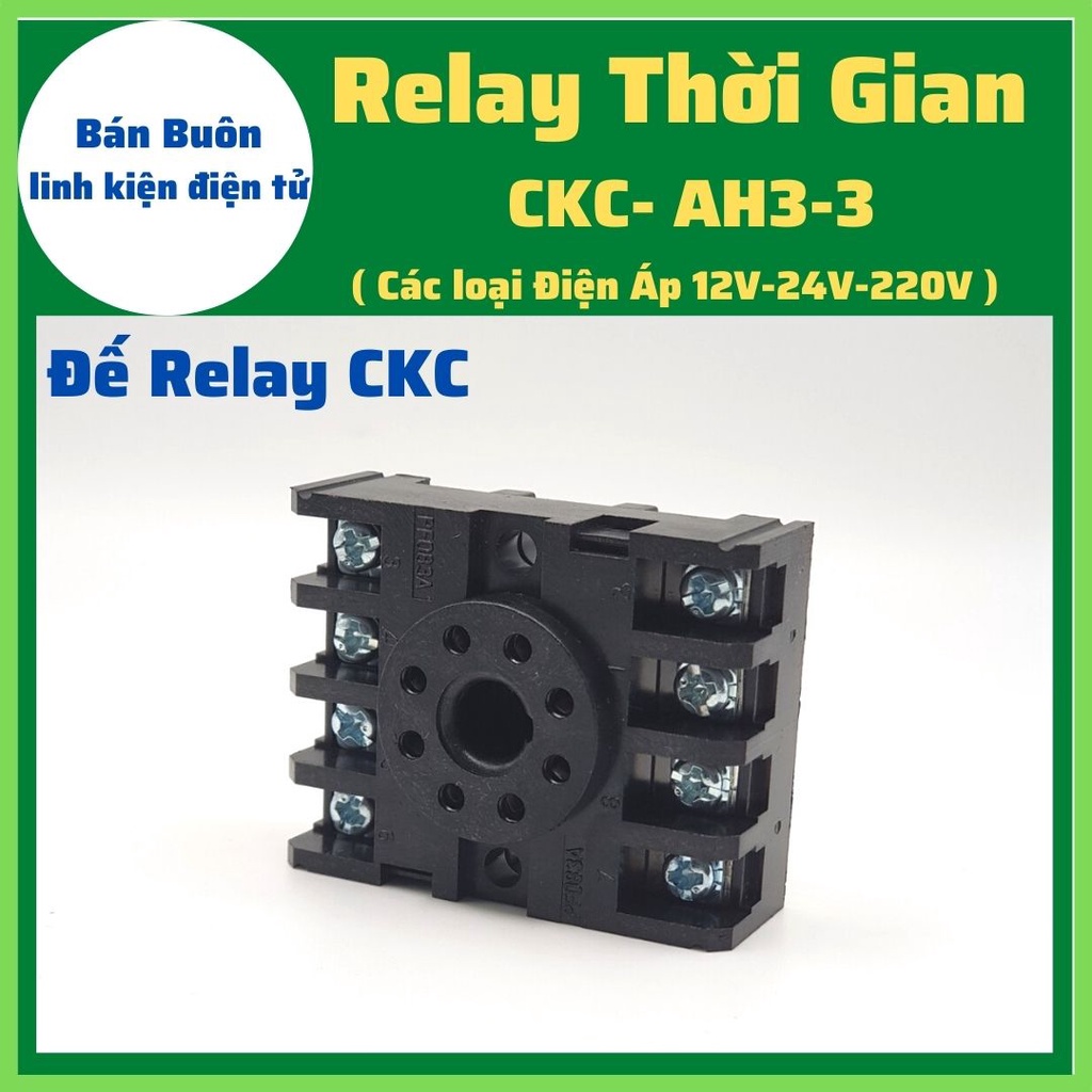 Rơ le thời gian CKC tặng kèm đế, role thời gian CKC AH3/ 3, relay thời gian,timer CKC AH3-3