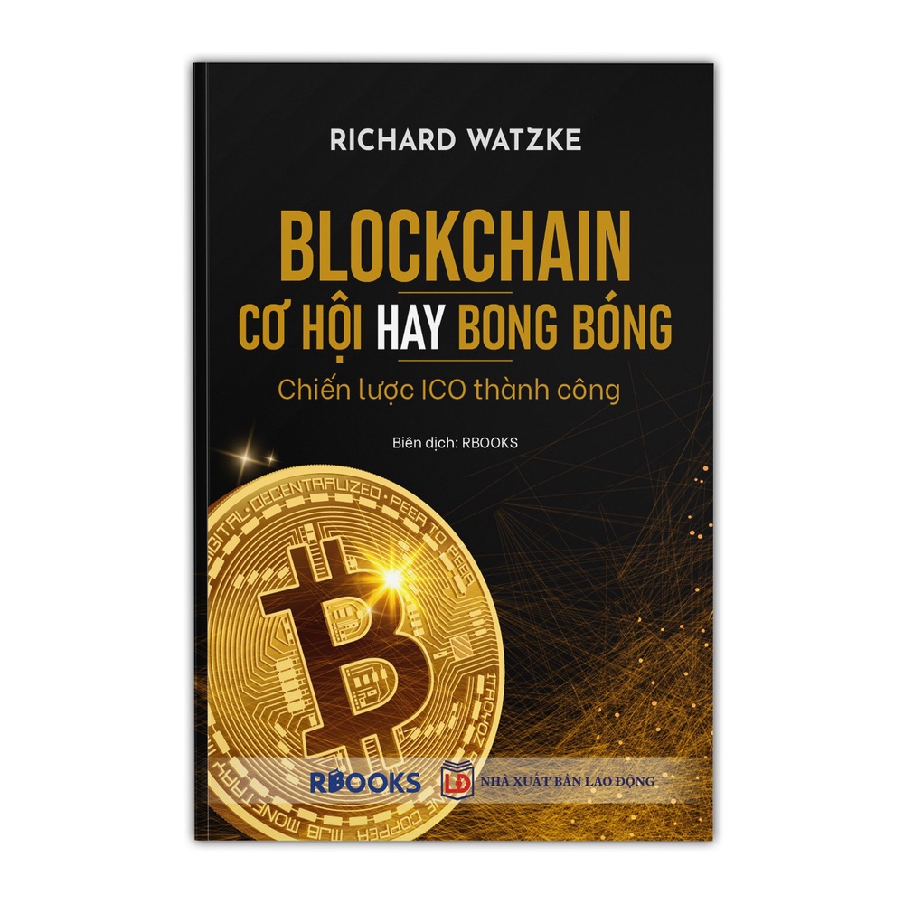 Sách - Blockchain - Cơ Hội Hay Bong Bóng - Chiến Lược ICO Thành Công