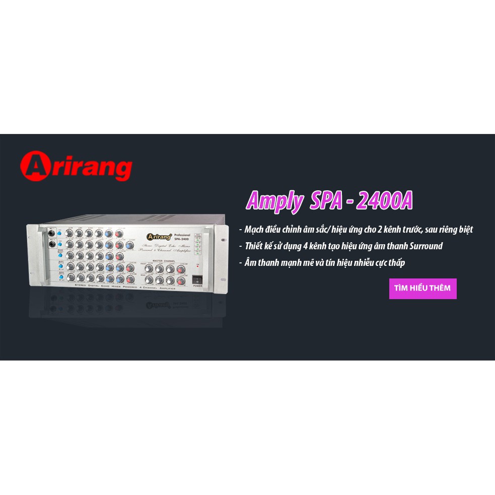 Amply Karaoke Arirang SPA-2400A( Hàng chính hãng có sẵn tại Hà Nội ship nhanh trong ngày )