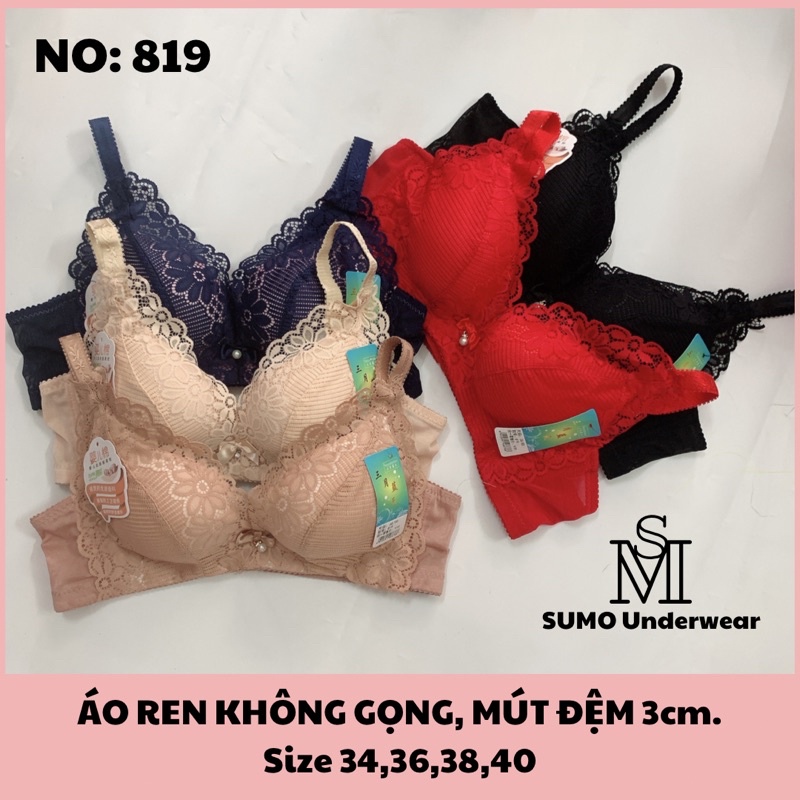 Áo lót ren hoa mút đệm 3cm siêu mềm mại, không gọng, thiết kế ôm đẩy ngực. SUMO 819. KÈM ẢNH VÀ VIDEO THẬT