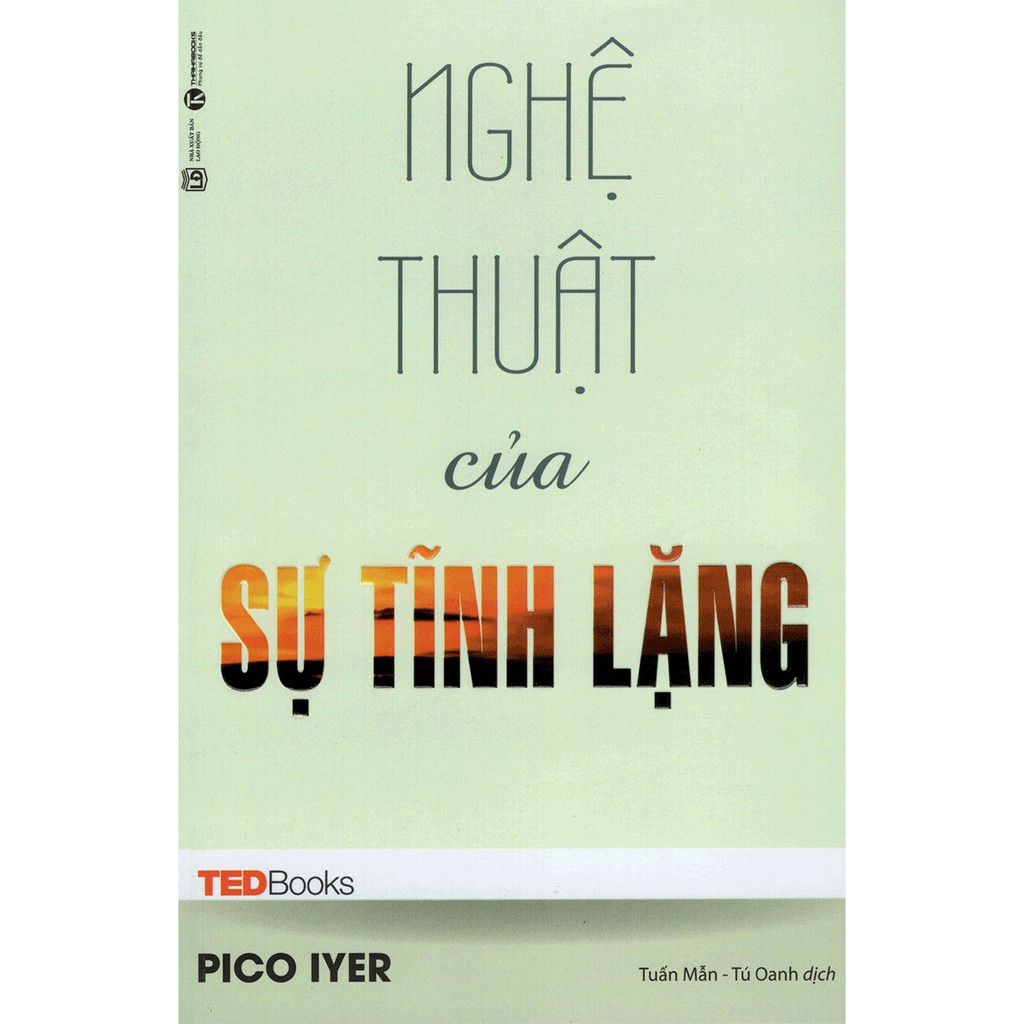 Sách - Nghệ Thuật Của Sự Tĩnh Lặng