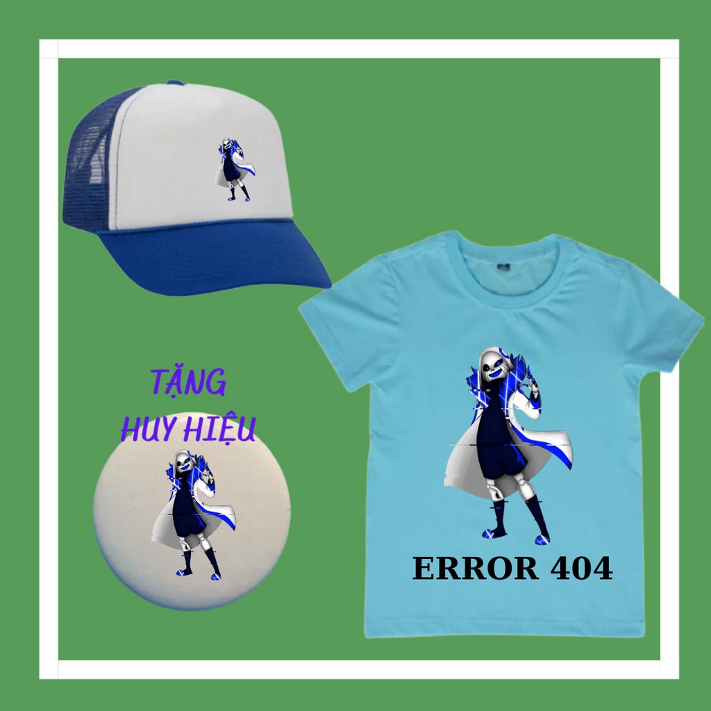 Mũ Áo Error 404 Sans bé trai, bé gái siêu ngầu, đủ màu sắc, đủ size áo từ 10kg đến 90kg