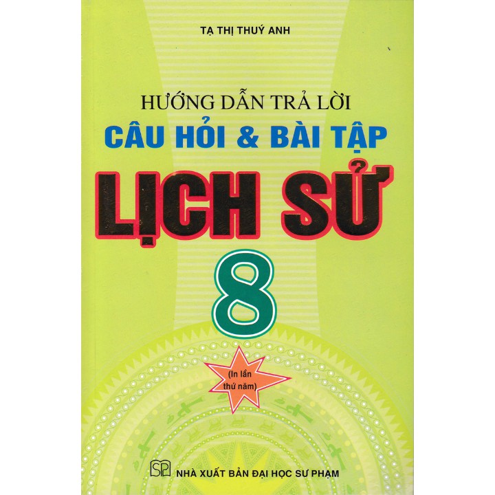 Sách - Hướng dẫn trả lời câu hỏi và bài tập Lịch Sử 8