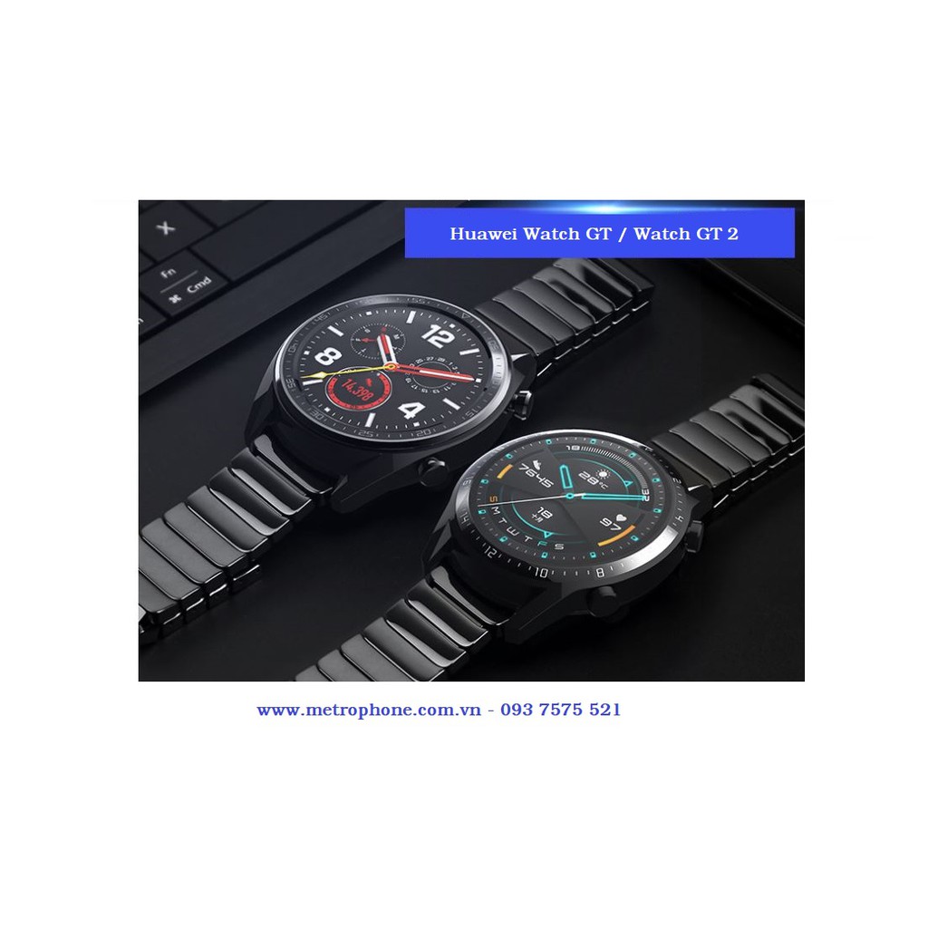 Dây gốm ( ceramic ) dành cho đồng hồ Huawei Watch GT / Watch GT 2 / Watch Magic / Amazfit Pace / Amazfit GTR 47mm