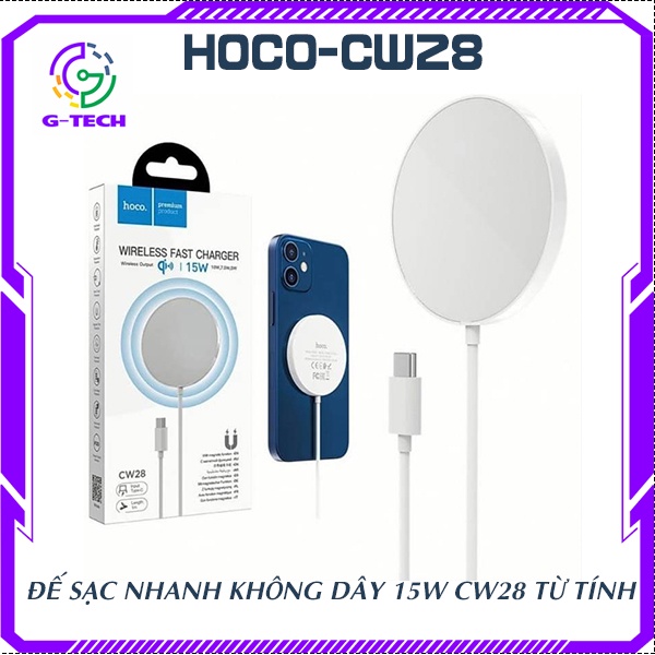 Đế sạc không dây từ tính hoco CW28 đế kim loại mặt kính sạc nhanh 15W hỗ trợ smartphone tai nghe chính hãng bh 12 tháng