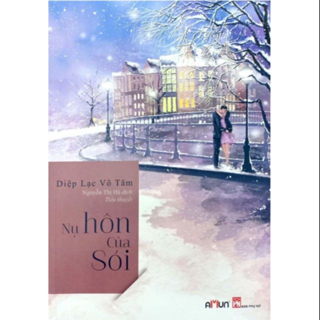 Sách - Nụ Hôn Của Sói (Tái bản 2019)