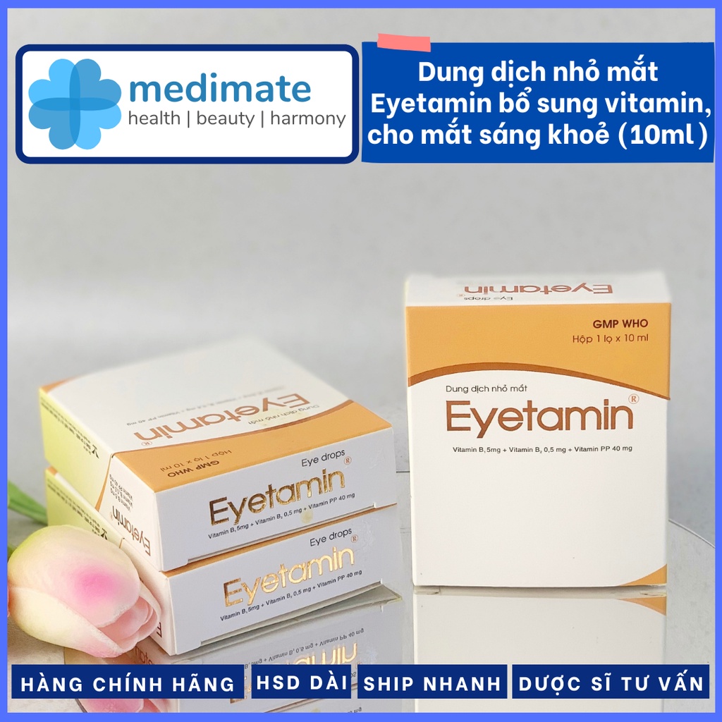 Dung dịch nhỏ mắt Eyetamin dưỡng mắt, giảm khô mắt, dưỡng ẩm mắt, giảm ngứa mắt, mỏi mắt (chai 10ml)