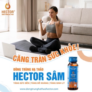 ĐÔNG TRÙNG HẠ THẢO HECTOR SÂM